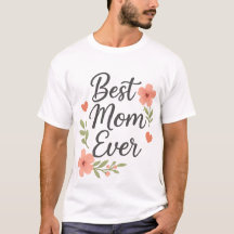 Best Mum Ever – Floral Mother's Day Design