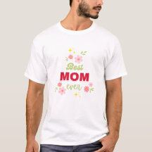 "Best Mum Ever – Floral Mother's Day Design"