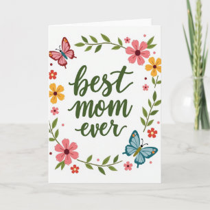 Best Mum Ever Floral Paper Card
