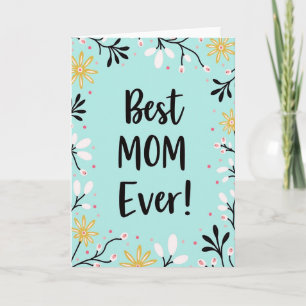 Best Mum Ever Floral Pattern Card
