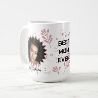 Best Mum Ever | Floral Photo Name White Mug