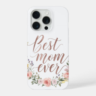 Best Mum Ever – Floral Script Phone Case