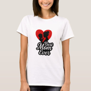 Best Mum Ever Floral Typography Design T-Shirt