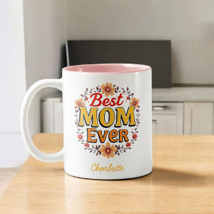 Best Mum Ever Floral Wreath   Cute Mother's Day Two-Tone Coffee Mug