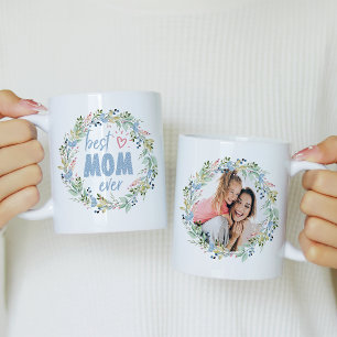 Best Mum Ever Floral Wreath Photo Coffee Mug