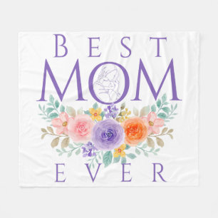 Best Mum Ever Flowers, Mother's Day Quote Fleece Blanket