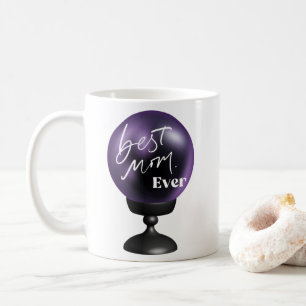 Best Mum EVER   Fun Purple Crystal Ball Coffee Mug