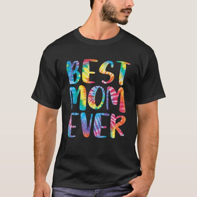 Best Mum Ever Gifts From Daughter Son Kids Moms Mo T-Shirt (Front)
