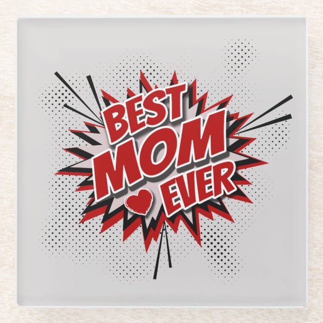 Best Mum Ever Glass Coaster (Front)