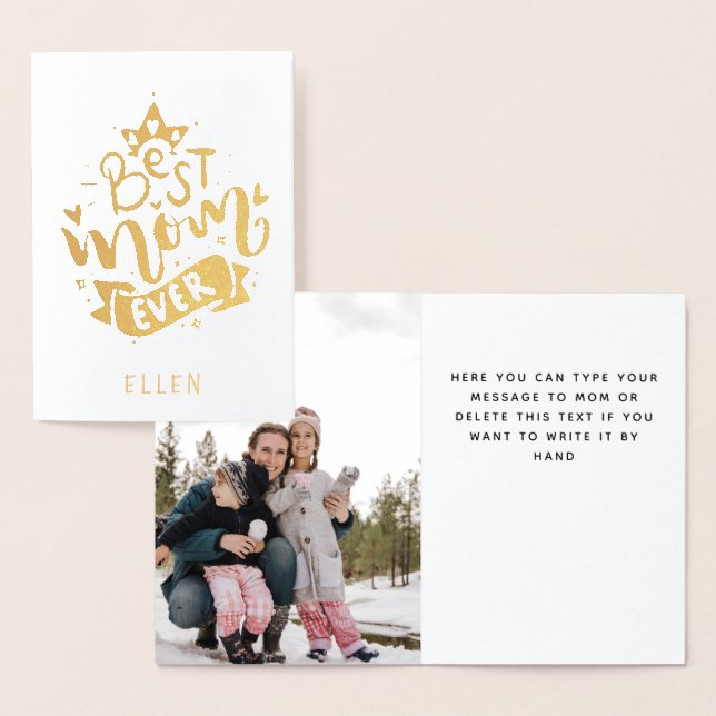 Best Mum Ever Gold Foil Photo Custom Message  Foil Foil Card (Display)
