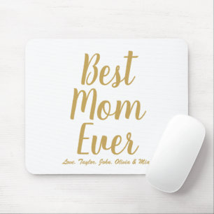 Best Mum Ever gold white custom script chic Mouse Pad