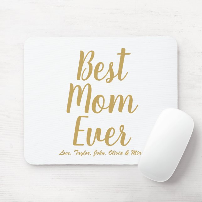 Best Mum Ever gold white custom script chic Mouse Pad (With Mouse)