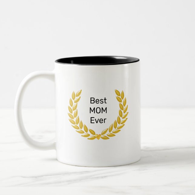 Best Mum Ever & Golden Laurel Wreath Two-Tone Coffee Mug (Left)