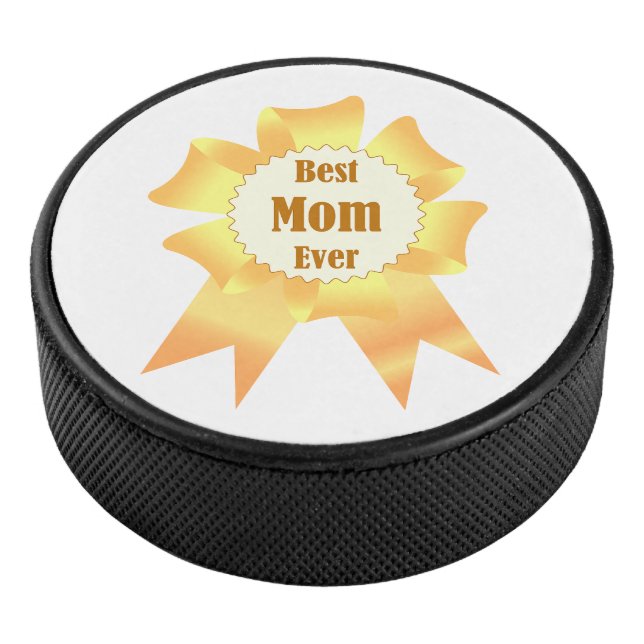 Best mum ever Golden winner award ribbon Hockey Puck (3/4)