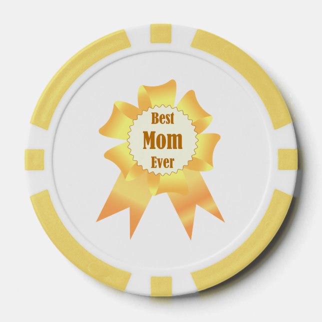 Best mum ever Golden winner award ribbon Poker Chips (Front)