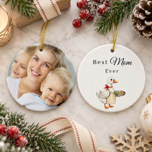 Best Mum Ever Goose Photo Ceramic Ornament