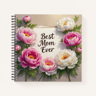 Best Mum Ever”Hand-painted peonies and cursive Notebook