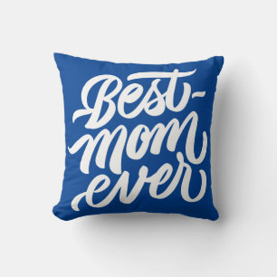 Best Mum Ever Handwritten Script Navy Blue Cushion