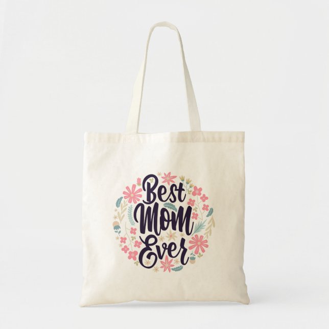 Best Mum Ever, Happy Mother´s Day Tote Bag (Front)