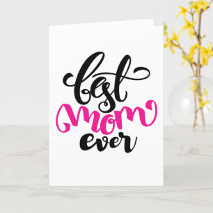 Best Mum Ever   HAPPY MOTHER'S DAY Card