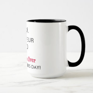 Best Mum Ever Happy Mother's Day Coffee Mug