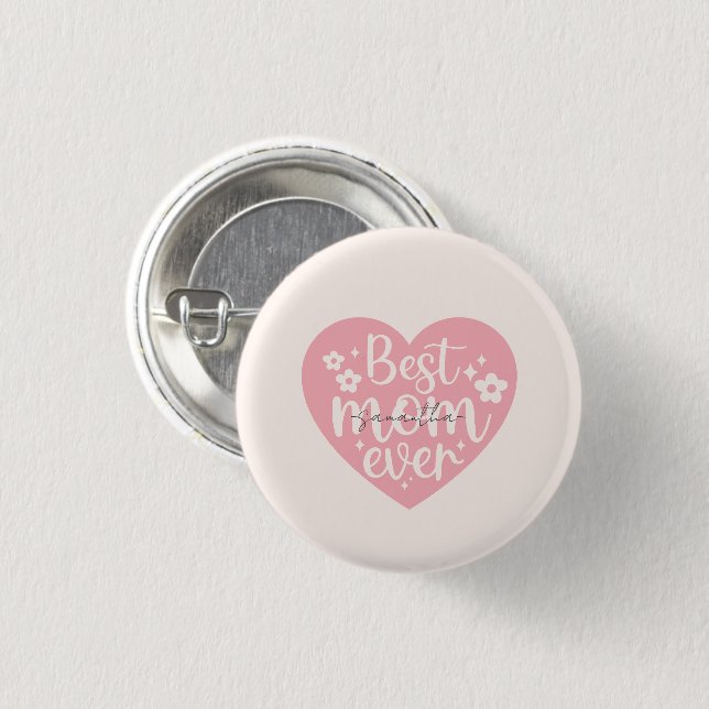 Best Mum Ever Heart 3 Cm Round Badge (Front & Back)