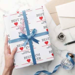 Best Mum Ever Heart   Custom Child Name -  Wrapping Paper