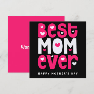 Best Mum Ever Heart Mothers Day Black Pink White Card