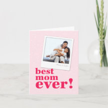 Best Mum Ever Instant Photo Mother's Day card