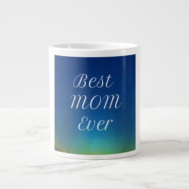 Best Mum Ever jumbo coffee mug (Front)