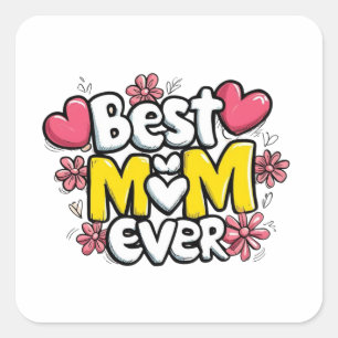 Best Mum Ever – Kawaii Doodle Style with Hearts Square Sticker