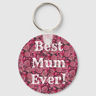 Best Mum Ever Key Chain Gift