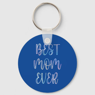 Best Mum Ever Key Ring
