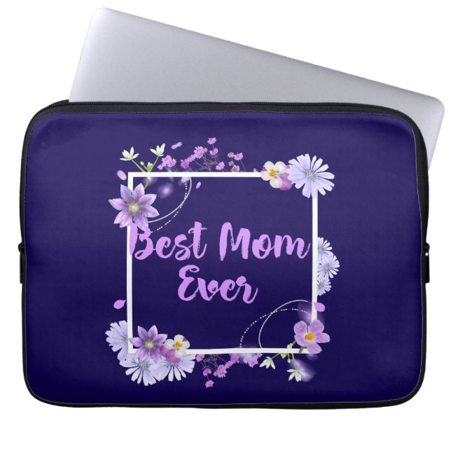 Best Mum Ever Laptop Sleeve (Front)