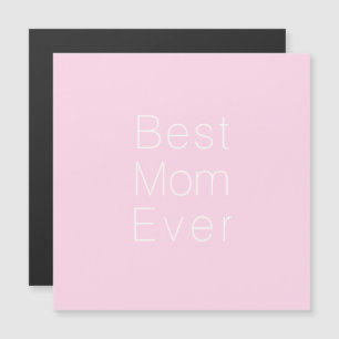 Best Mum Ever light pink minimalist elegant magnet