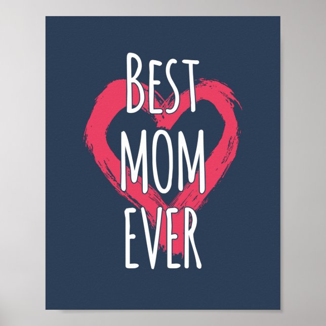 Best Mum Ever Love Heart Typography Poster (Front)