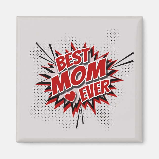 Best Mum Ever Magnet (Front)