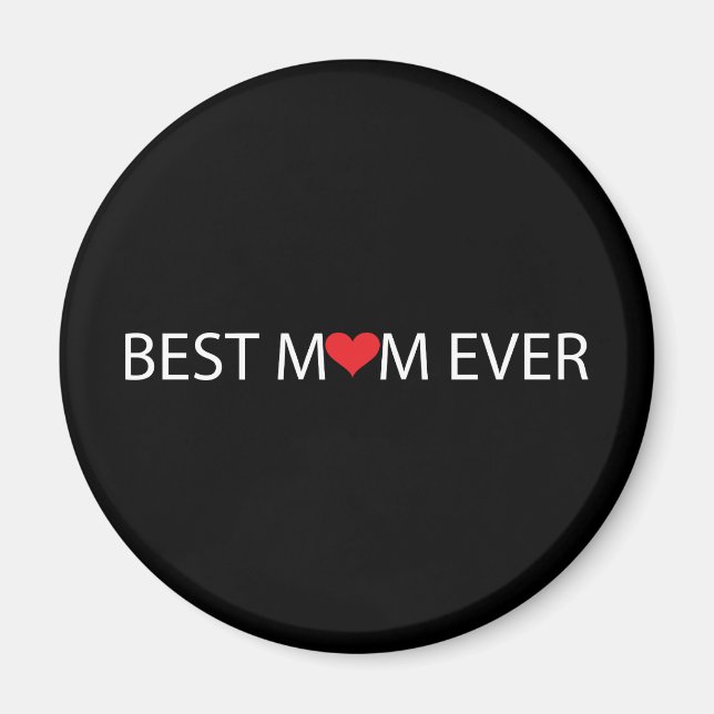 Best Mum Ever Magnet (Front)