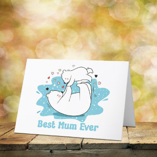 Best Mum Ever Mama Bear Mother’s Day Holiday Card