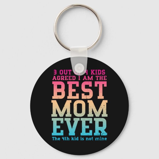 Best Mum Ever Mama of 3 Kids Funny Mother's Day Key Ring (Front)