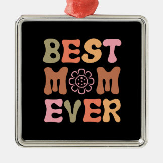 Best Mum Ever Metal Ornament