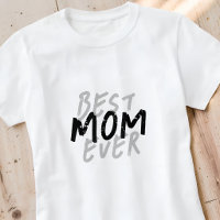 Best Mum Ever Modern Black and Grey Grunge