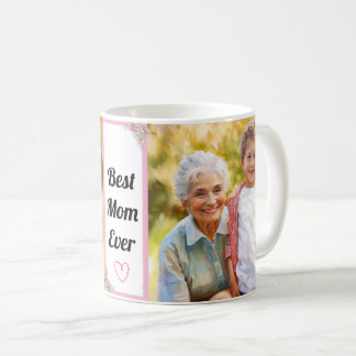 Best Mum Ever Modern Custom Photo with text Coffee Mug
