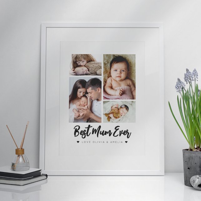 Best Mum Ever | Modern Four Photo Poster (Creator Uploaded)