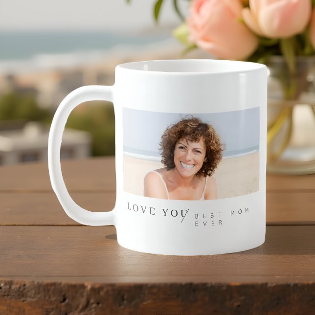 Best Mum Ever Modern Minimalist Custom Photo Coffee Mug (Creator Uploaded)