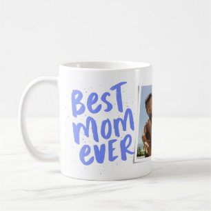 Best mum ever modern periwinkle photo Mother's Day Coffee Mug