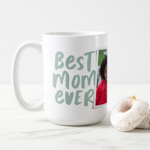 Best mum ever modern photo sage green Mother's Day Coffee Mug