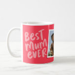 Best mum ever modern pink photo Mother's Day Coffee Mug<br><div class="desc">Best mum ever! This playful and cool mug features modern pink lettering with "best mum ever" and "love you" with room for custom text. There's also a single photo to make it extra personalised for that best mother in your life! Perfect for mother's day, mum's birthday, Christmas and more! The...</div>