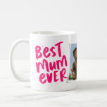 Best mum ever modern pink photo Mother's Day Coffee Mug<br><div class="desc">Best mum ever! This playful and cool mug features modern pink lettering with "best mum ever" and "love you" with room for custom text. There's also a single photo to make it extra personalised for that best mother in your life! Perfect for mother's day, mum's birthday, Christmas and more! The...</div>