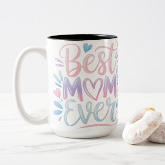Best Mum Ever Modern Script Pastel Gradient Heart Two-Tone Coffee Mug